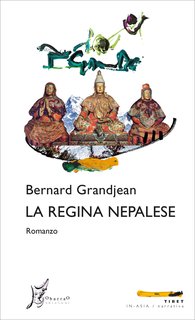 Bernard Grandjean - La regina nepalese (2023)