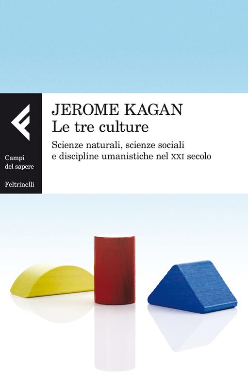 Jerome Kagan - Le tre culture (2013)