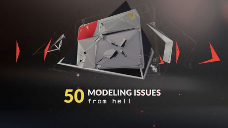 50 Modeling Issues from Hell