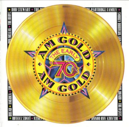 97c1d296 d707 4bb2 a490 f10d80aa9d3b - VA - AM Gold - The Early '70s (1995) MP3