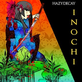 Hazydecay - Inochi (2009).mp3 - 320 Kbps
