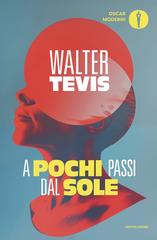 Walter Tevis – A pochi passi dal sole (2026)