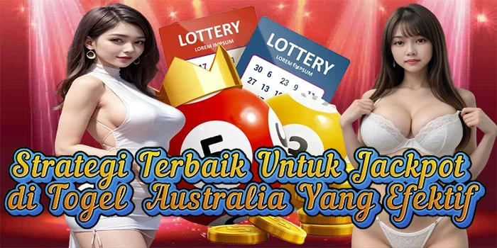 strategi-terbaik-untuk-jackpot-di-togel-australia-yang-efektif