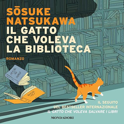 Sosuke Natsukawa - Il gatto che voleva salvare la biblioteca꞉ Il gatto che voleva salvare i libri 2 (2024) (mp3 - 128 kbps)