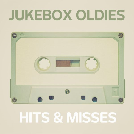 VA - Jukebox Oldies: Hits & Misses (2017)