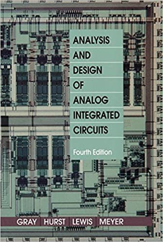 Analysis and Design of Analog Integrated Circuits, 4th Edition Analysis and Design of Analog Integrated Circuits, 4th Edition