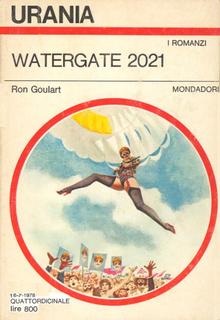 Ron Goulart - Watergate 2021 (1978)