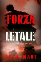 Jack Mars – Forza Letale (Derek Vesper Libro 1) (2025)