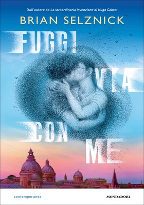 Brian Selznick - Fuggi via con me (2025)