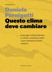 Daniele Pernigotti – Questo clima deve cambiare (2026)