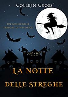 Colleen Cross - La notte delle streghe (2017)