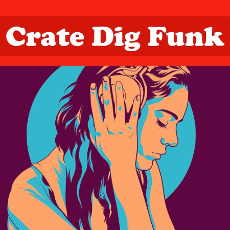 VA - Crate Dig Funk - X5 Music Group (2020)