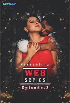 18+ Web Series (2020) S01E03 Hindi Web Series 720p HDRip 250MB Download