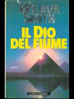 Wilbur Smith - Il dio del fiume (1995) .mp3 - 128 kbps