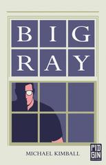 Michael Kimball – Big Ray (2020)