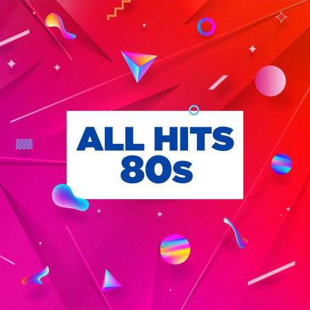 VA - All Hits 80s (2022) FLAC/MP3