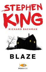 Stephen King (Richard Bachman) – Blaze (2014)