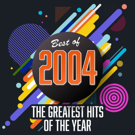 VA - Best of 2004 - Greatest Hits of the Year (2020)