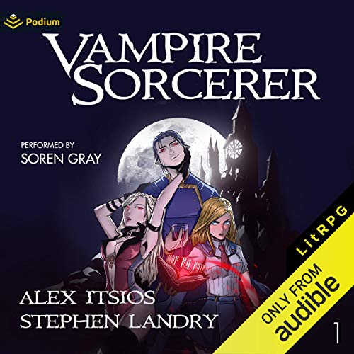 Alex Itsios, Stephen Landry Vampire Sorcerer - Vampire Sorcerer, Book 1