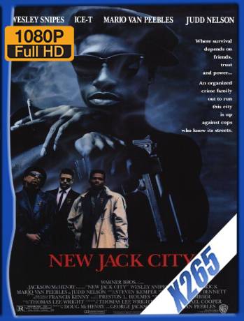 New Jack City (1991) H265 10Bits Latino