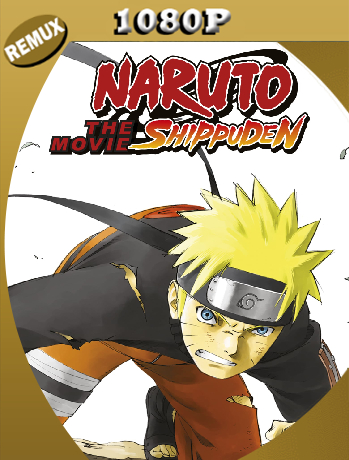 Naruto Shippuden: La Película (2007) Remux 1080p Latino [GoogleDrive]