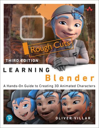 Learning Blender 3rd Edition [Rough Cut]