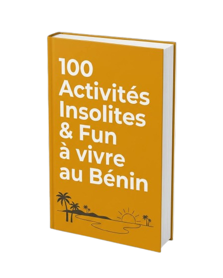 Couverture du guide — 100 Activités Insolites & Fun à vivre au Bénin