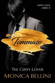 Monica Bellini - Gipsy Love Vol. 4. Tommaso (2024)