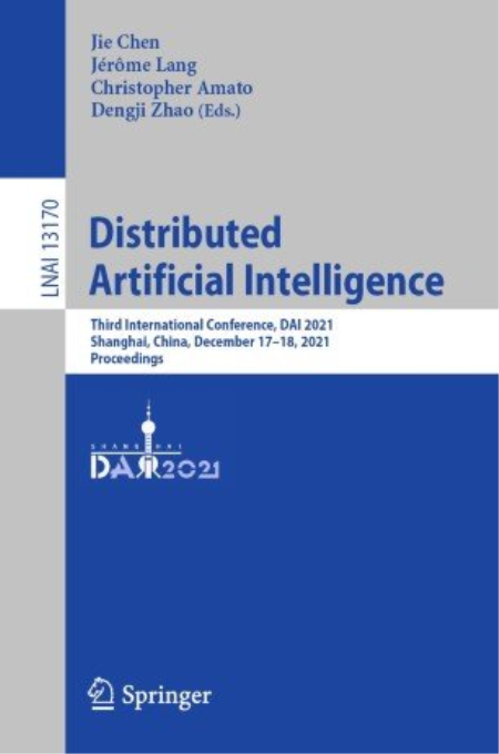 Distributed Artificial Intelligence Third International Conference, DAI 2021