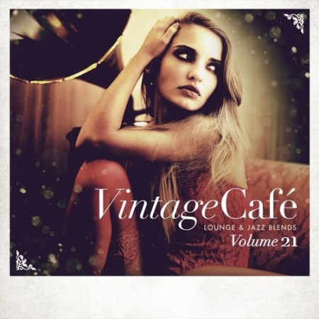 VA   Vintage Café: Lounge and Jazz Blends (Special Selection), Vol. 21 (2022)