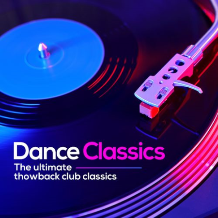VA - Dance Classics: The Ultimate Throwback Club Classics (2020) MP3