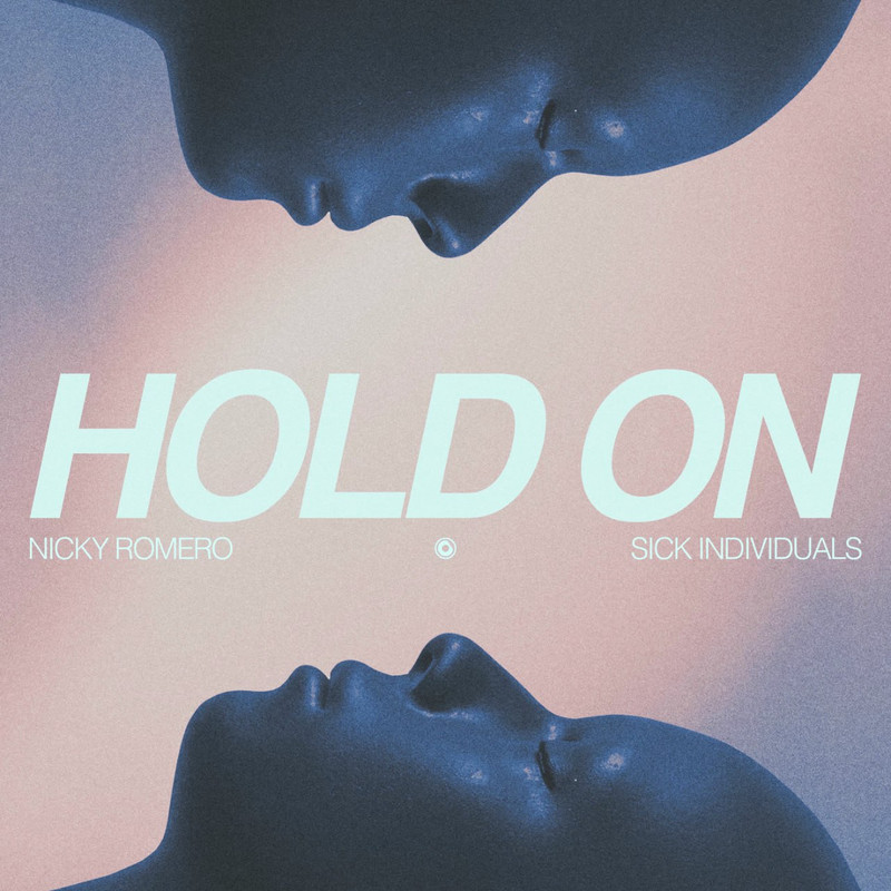Nicky Romero; Sick Individuals - Hold On (Extended Mix)