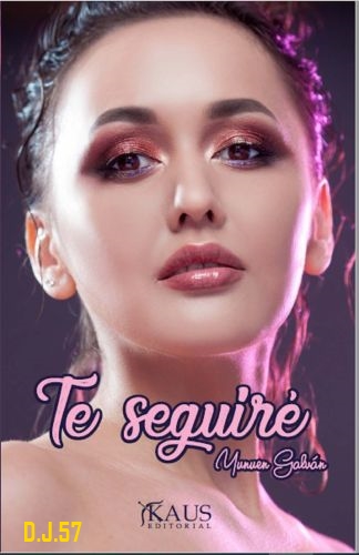 1 - Te seguiré - Yunuen Galván