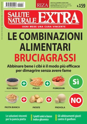 Salute Naturale Extra N.159 - Giugno 2024