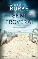 Alafair Burke – Se mi troverai (2022)