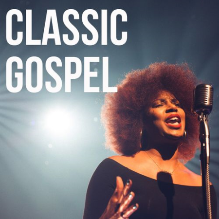 VA - Classic Gospel (2021)