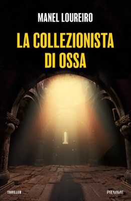 Manel Loureiro - La collezionista di ossa (2024)