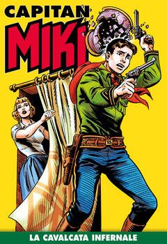 Capitan Miki 116 - La cavalcata infernale (2021)