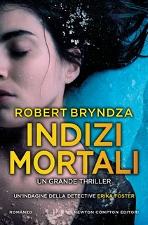 Robert Bryndza - Indizi mortali (2023)