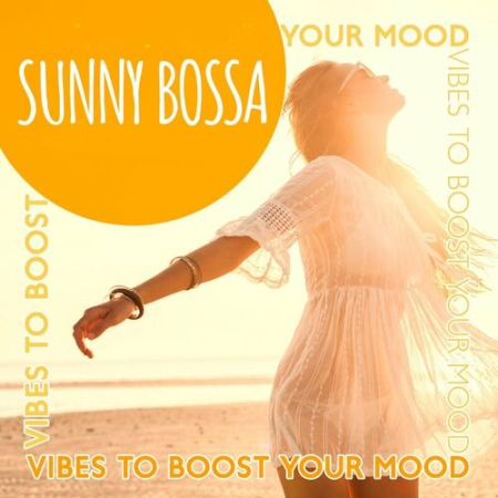 Amazing Jazz Music Collection - Sunny Bossa Vibes to Boost Your Mood (2022)