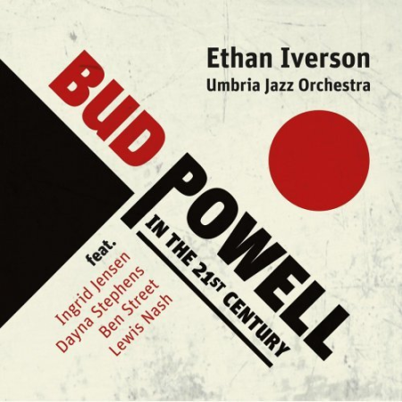 Ethan Iverson - Bud Powell in the 21st Century (2021) Mp3