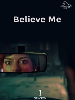 Poster: Believe Me S01 COMPLETE (720p) (2026)