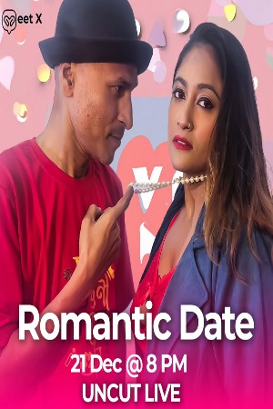 Romantic Date (2024) Hindi MeetX Short Films | 1080p | 720p | 480p | WEB-DL | Download | Watch Online