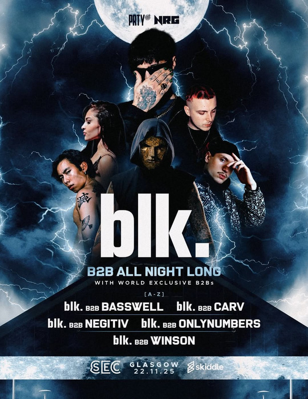 blk to play five world exclusive B2Bs all night long in Glasgow Skiddle
