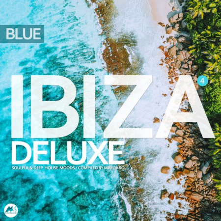 Various Artists - Ibiza Blue Deluxe Vol.4, Soulful & Deep House Moods (2020)