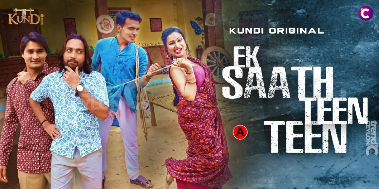 Ek Sath Teen Teen 2023 KundiApp Episode 1 To 2 Hindi