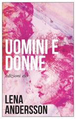 Lena Andersson – Uomini e donne (2026)