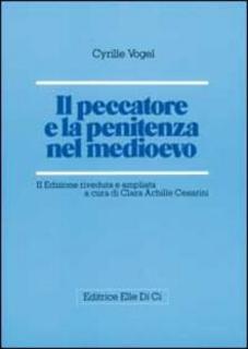Cyrille Vogel - Il peccatore e la penitenza nel Medioevo (1988)