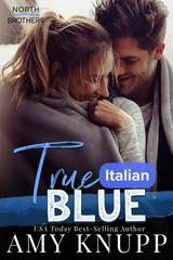 Amy Knupp – North Brothers Vol. 3. True Blue (2026)