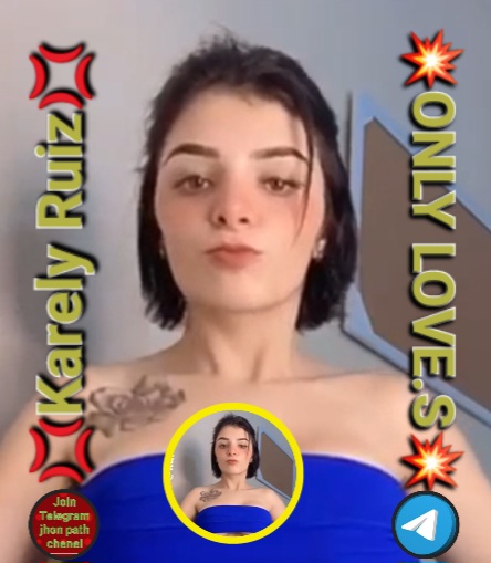 💢Karely Ruiz💢